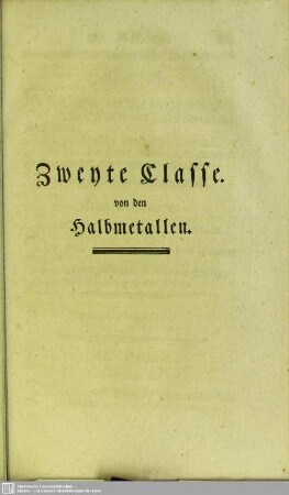 Zweyte Classe. von den Halbmetallen