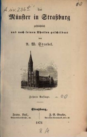 Das Münster in Straßburg : geschichtlich und nach seinen Theilen geschildert von A. W. Strobel