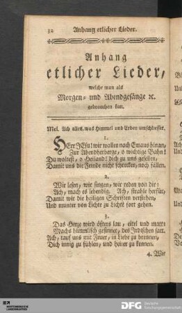Anhang etlicher Lieder, welche man als Morgen- und Abendgesänge etc. gebrauchen kan.