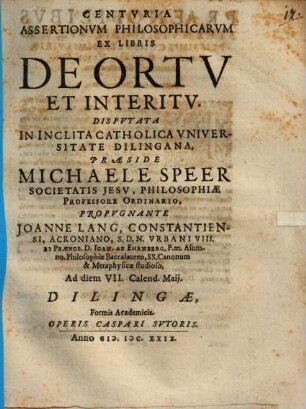 Centuria assertionum philosophicarum ex libris de ortu et interitu