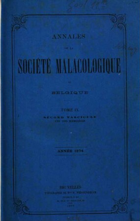 Annales de la Société Royale Malacologique de Belgique. 9, 9. 1874 (1878)