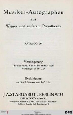 Nr. 301: Katalog / J. A. Stargardt: Musiker-Autographen aus Wiener und anderem Privatbesitz : 8. Februar 1930