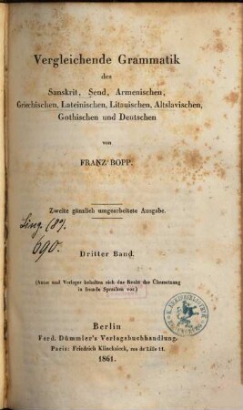 Vergleichende Grammatik des Sanskrit, Send, Armenischen, Griechischen, Lateinischen, Litauischen, Altslavischen, Gothischen und Deutschen, 3