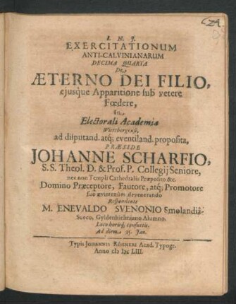 Exercitationum Anti-Calvinianarum Decima Quarta De Aeterno Dei Filio, eiusque Apparitione sub vetere Foedere