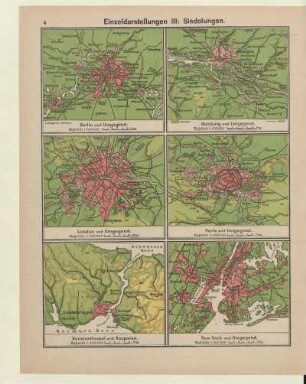 Einzeldarstellungen III: Siedelungen; Berlin und Umgegend, London und Umgegend, Konstantinopel und Bosporus, Hamburg und Umgegend, Paris und Umgegend, New-York und Umgegend