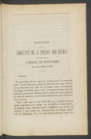 Discurso sobre la abolición de la prisión por deudas pronunciado en la Cámara de Diputados, el 22 de Agosto de 1867