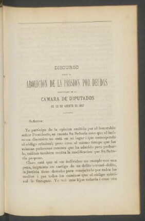 Discurso sobre la abolición de la prisión por deudas pronunciado en la Cámara de Diputados, el 22 de Agosto de 1867