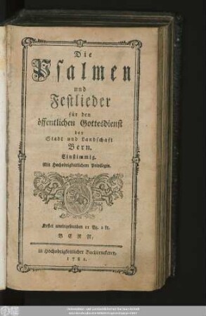 Die Psalmen und Festlieder für den öffentlichen Gottesdienst der Stadt und Landschaft Bern