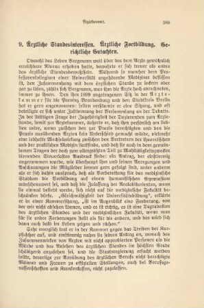9. Ärztliche Standesinteressen. Ärztliche Fortbildung. Gerichtliche Gutachten