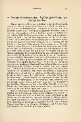 9. Ärztliche Standesinteressen. Ärztliche Fortbildung. Gerichtliche Gutachten