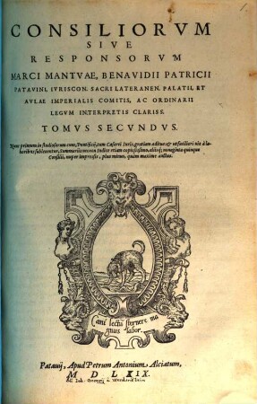 Consiliorvm Sive Responsorvm Marci Mantvae, Benavidii Patricii Patavini ... Tomvs Secvndvs