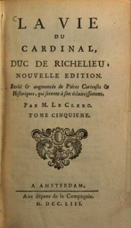 La Vie du Cardinal, Duc de Richelieu, 5