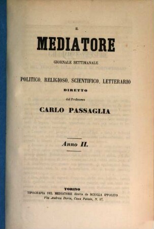 Il Mediatore : giornale settimanale politico, religioso, scientifico, letterario. 2,[1]. 1863