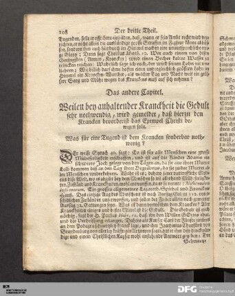 Das andere Capitel. Weilen bey anhaltender Kranckheit die Gedult sehr nothwendig...