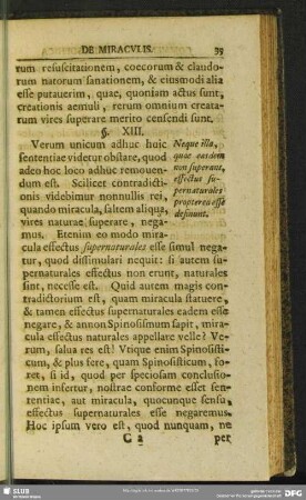 §. XIII. Neque illa, quae easdem non superant, effectus supernaturales propterea esse desinunt