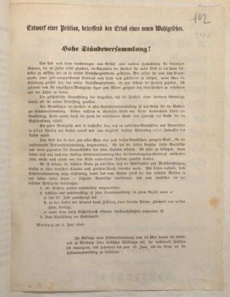 Entwurf einer Petition, betreffend den Erlaß eines neuen Wahlgesetzes.