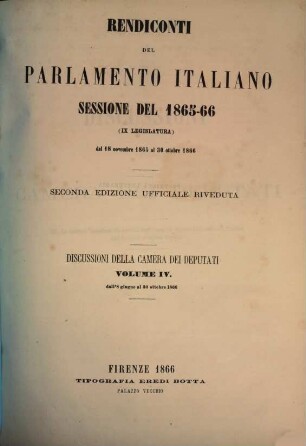 Rendiconti del Parlamento Italiano. Discussioni della Camera dei Deputati. 1865/66, Vol. 4 = 1866, 8. Juni - 30. Okt.