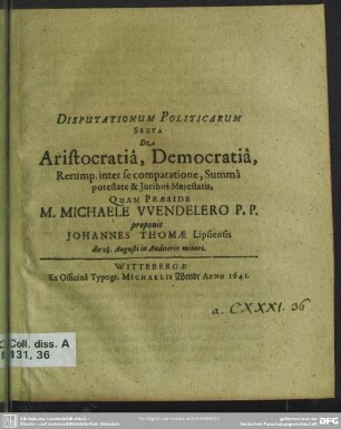 Disputationum politicarum sexta de aristocratia, democratia ...
