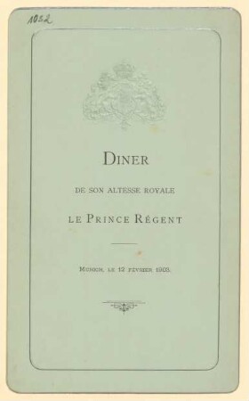 Menükarte : Diner de Son Altesse Royale le Prince Regent