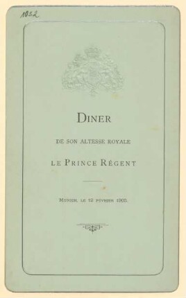 Menükarte : Diner de Son Altesse Royale le Prince Regent