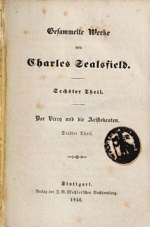 Gesammelte Werke, 6. Der Virey und die Aristokraten, oder Mexiko im Jahre 1812 ; 3