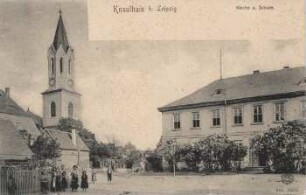 Knauthain b. Leipzig: Kirche u. Schule