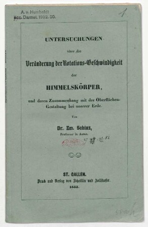 "Untersuchungen über die Veränderung der Rotations-Geschwindigkeit der Himmelskörper und deren Zusammenhang mit der Oberflächengestaltung bei unserer Erde."