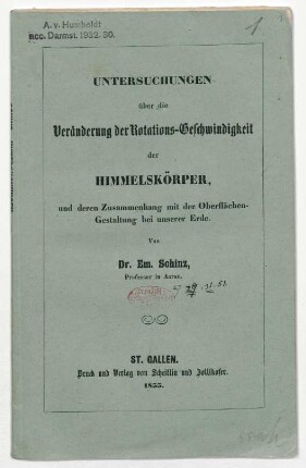 &quot;Untersuchungen über die Veränderung der Rotations-Geschwindigkeit der Himmelskörper und deren Zusammenhang mit der Oberflächengestaltung bei unserer Erde.&quot;