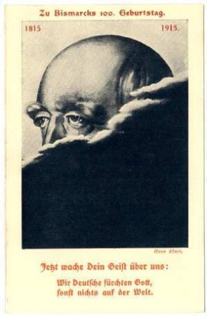 "Bismarck zum 100. Geburtstag. 1815 1915."