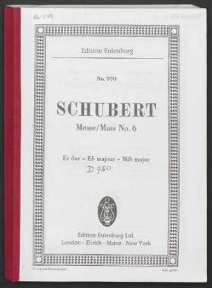 Messe No. 6 Es dur für gemischten Chor, Soli, Orchester und Orgel