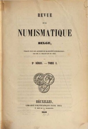 Revue de la numismatique belge. 1, 1. 1851