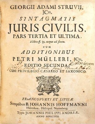 Georgii Adami Struvii, JCti, Syntagmatis Juris Civilis Pars ..., 3[,2] = Pars 7. à libro XLV. usque ad librum L. inclusive
