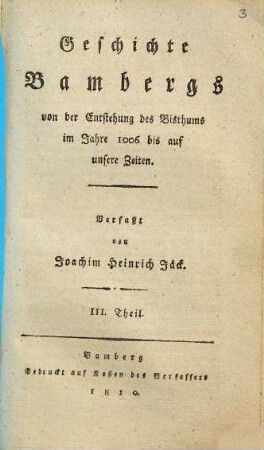 Geschichte Bambergs von der Entstehung des Bisthums im Jahre 1006 bis auf unsere Zeiten. 3