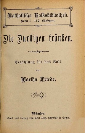 Die Durstigen tränken : Erzählung für das Volk