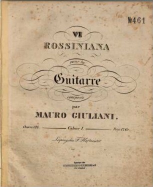 VI Rossiniana : pour la guitarre ; oeuvre 124, 1. Cahier I
