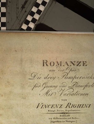 Romanze aus der Oper: Die drey Pumpernickel : für Gesang und Pianoforte ; mit Variationen