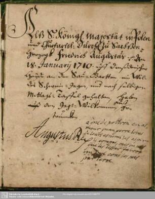 18. Jan. 1710 Augustus Rex u.a.