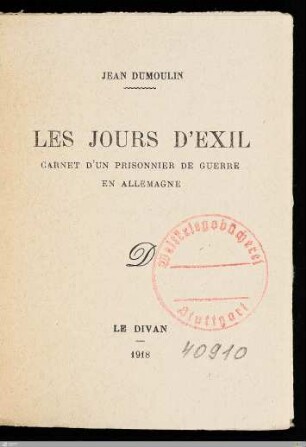 Les jours d'exil : carnet d'un prisonnier de guerre en Allemagne