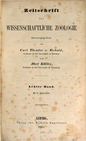 Zeitschrift für wissenschaftliche Zoologie. 8, 8. 1857