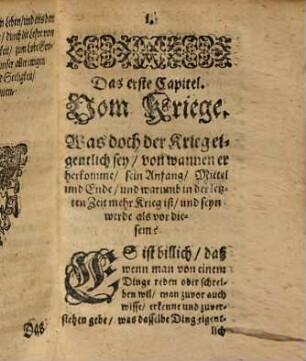 Perspicillum Bellicum. Das ist: Kriegs-Perspectiv' : In welchem mann erkennen kann, was der Krieg sey, woher er komme, und ob ein Christ auch wohl mit gutem Gewissen kan Krieg führen, wieder seine Feinde, für den Glauben und Religion ...