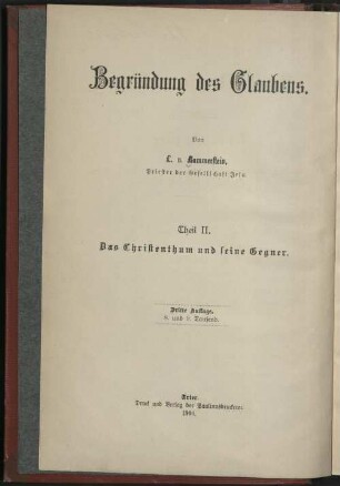 Das Christenthum und seine Gegner : Judenthum, Buddhismus, Dr. Paulus, David Strauß, Renan, Harnack, v. Egidy u. A.