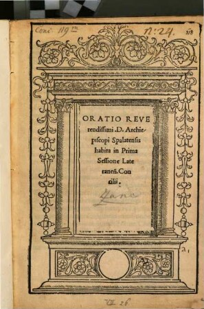 Oratio reverendissimi D. Archiepiscopi Spalatensis habita in prima Sessione Lateranensis concilii