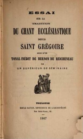 Essai sur la tradition du chant ecclésiastique depuis Saint Grégoire