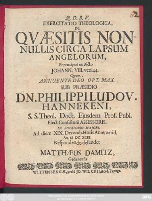 Exercitatio Theologica, De Quaesitis Nonnullis Circa Lapsum Angelorum, Et praecique ex Dicto Johann. VIII. vers. 44.