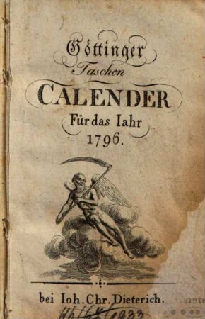 Göttinger Taschen Calender Für das Jahr .... 1796