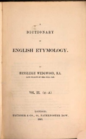 A dictionary of english etymology, 3[,1]. Q - Z ; 1