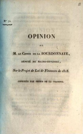 Opinion de M. le Comte de la Bourdonnaye, Député de Maine-et-Loire, sur le projet et loi de Finances de 1818