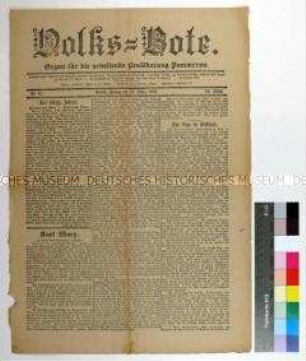 Titelblatt der Pommerschen Zeitung "Volks-Bote" mit Leitartikeln zum 60. Jahrestag von Metternichs Sturz, zum 25. Todestag von Karl Marx sowie zur Lage in Russland