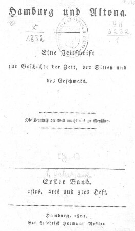 [1.]1801,1: Hamburg und Altona : eine Zeitschr. zur Geschichte d. Zeit, d. Sitten u.d. Geschmaks