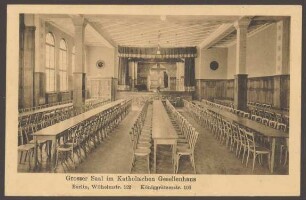Ansichtskarte "Grosser Saal im Katholischen Gesellenhaus", Wilhelmstraße 122